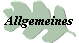 Allgemeines