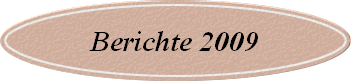 Berichte 2009