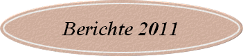 Berichte 2011