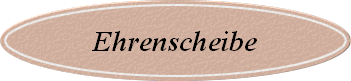 Ehrenscheibe