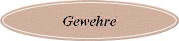 Gewehre