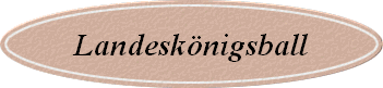 Landesknigsball
