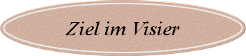 Ziel im Visier