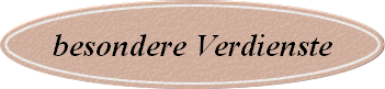 besondere Verdienste